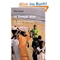 Im Senegal: Die afrikanische Variante des Gl�cks