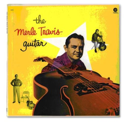 Merle Travis - The Merle Travis Guitar - Zortam Music