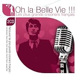 Revue Compilation  / Oh La Belle Vie !