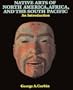 Native Arts Of North America, Africa, And The South Pacific: An Introduction (Icon Editions)