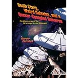 death stars weird galaxies and a quasar spangled universe the discoveries of the very large array telescope