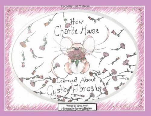 How Charlie Mouse Learned About Cystic Fibrosis