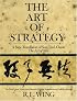 The Art of Strategy: A New Translation of Sun Tzu's Classic The Art of War