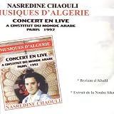 Musiques D_Algerie: Concert En Live A L_Institut Du Monde Arabe Paris 1992