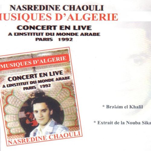 Musiques D_Algerie: Concert En Live A L_Institut Du Monde Arabe Paris 1992