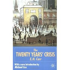 The Twenty Years' Crisis, 1919-1939: Reissued with new introduction: An Introduction to the Study of International Relations