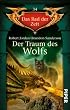 Der Traum des Wolfs: Das Rad der Zeit 34