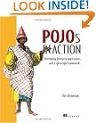POJOs in Action: Developing Enterprise Applications with Lightweight Frameworks