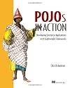 POJOs in Action: Developing Enterprise Applications with Lightweight Frameworks