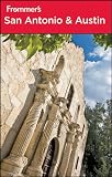 Frommer's® San Antonio and Austin (Frommer's Complete Guides)