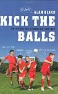 Kick the Balls: An Offensive Suburban Odyssey