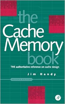 Cache Memory Book, The, Second Edition (Th