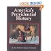 America's Providential History (Including Biblical Principles of Education, Government, Politics, Economics, and Family Life)