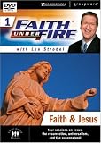 Faith Under Fire 1: Faith & Jesus