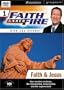 Faith Under Fire 1: Faith & Jesus