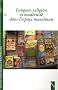 Revue des mondes musulmans et de la M�diterran�e, N� 124. 2008-2 : Langues, religion et modernit� dans l'espace musulman