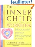 The Inner Child Workbook