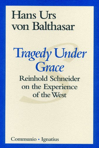 Tragedy Under Grace (Communio Book)