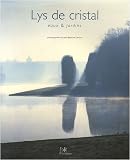 Lys de cristal : Eaux & jardins