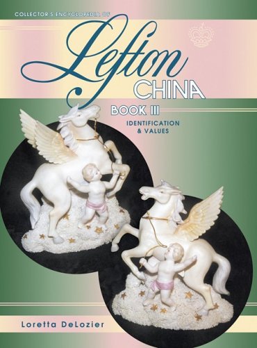 Collectors Encyclopedia of Lefton China
