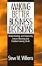Making Better Business Decisions