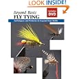 Beyond Basic Fly Tying with DVD: Techniques and Gear to Expand Your Skills by Marvin Nolte, Jon Rounds, and Michael Radencich