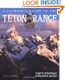 A Climber's Guide to the Teton Range Third Edition(Climber's Guide to the Teton Range)