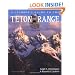 A Climber's Guide to the Teton Range Third Edition(Climber's Guide to the Teton Range)