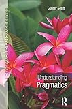 ISBN 9780415840569 product image for Understanding Pragmatics (Understanding Language) | upcitemdb.com