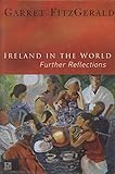 Ireland in the world : further reflections