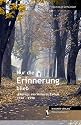 Nur die Erinnerung blieb: Ausz&uuml;ge aus meinem Leben 1930-1990