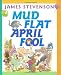 Mud Flat April Fool Mud Flat April Fool