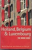 Holland, Belgium and Luxembourg : the rough guide