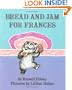 Bread and Jam for Frances