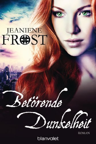 Betörende Dunkelheit: Roman - Cat & Bones 7 (German Edition)