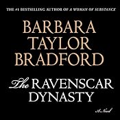 The Ravenscar Dynasty: A Novel | [Barbara Taylor Bradford]