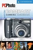 Pcphoto Digital Compact Camera Handbook (Lark Photography Book)