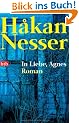 In Liebe, Agnes. Roman