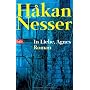 In Liebe, Agnes. Roman von H�kan Nesser