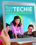 Teach Like a Techie