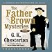 The Father Brown Mysteries, Volume 1 (Dramatized)