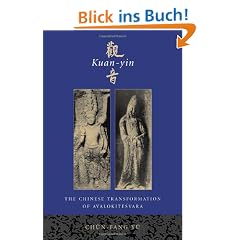 Kuan-Yin: The Chinese Transformation of Avalokitesvara (Iaswr Series)