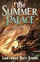 The Summer Palace: Volume Three of the Annals of the Chosen (The Annals of the Chosen) by Lawrence Watt-Evans