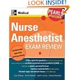 Nurse Anesthetist Exam Review: Pearls of Wisdom by Lisa Thiemann, Kerri Robertson, David Lubarsky, and Sudharma Ranasinghe