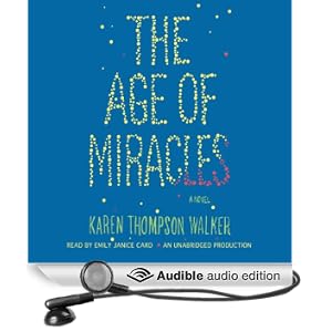 The Age of Miracles: A Novel