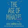 The Age of Miracles: A Novel