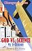 GOD VS. SCIENCE My Testimony: True Life Story
