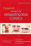 Fitzpatrick. Atlante di dermatologia clinica