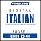 Italian Phase 1, Unit 26-30: Learn to Speak and Understand Italian with Pimsleur Language Programs