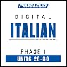 Italian Phase 1, Unit 26-30: Learn to Speak and Understand Italian with Pimsleur Language Programs